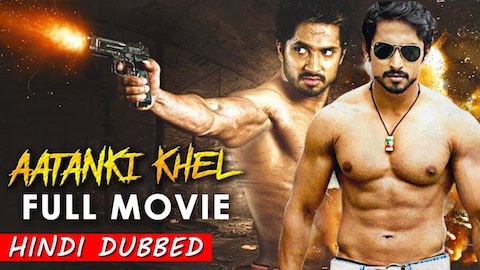 Aatanki Khel 2019 HDRip 800MB Hindi Dubbed 720p Watch Online Full Movie Download bolly4u
