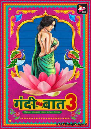 Gandii Baat 2019 HDRip 1.3GB S03 Hindi Complete 720p Download