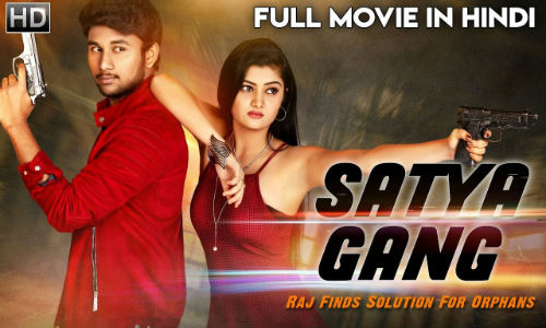 Satya Gang 2019 HDRip 300MB Hindi Dubbed 480p Watch Online Full Movie Download Bolly4u