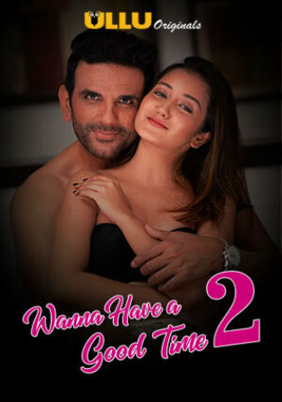 Wanna Have A Good Time 2019 WEB-DL 300Mb S02 Hindi 720p Watch Online Full Movie Download Bolly4u