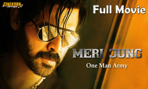 Meri Jung One Man Army 2019 HDRip 300Mb Hindi Dubbed 480p Watch Online Full Movie Download bolly4u