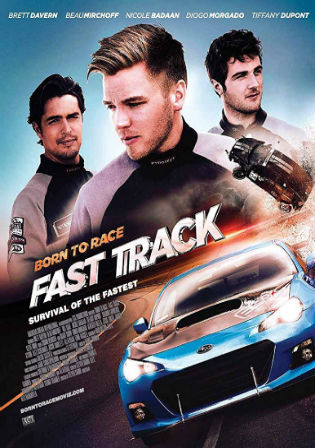 Born To Race Fast Track 2014 BluRay 300Mb Hindi Dual Audio 480p
