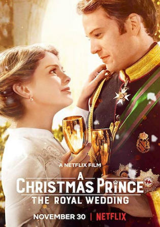 A Christmas Prince The Royal Wedding 2018 BluRay 800Mb Hindi Dual Audio 720p