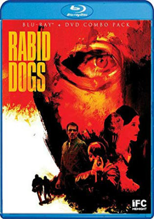 Rabid Dogs 2015 BluRay 700Mb Hindi Dual Audio 720p ESub