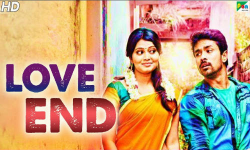 Love End 2019 HDRip 300MB Hindi Dubbed 480p