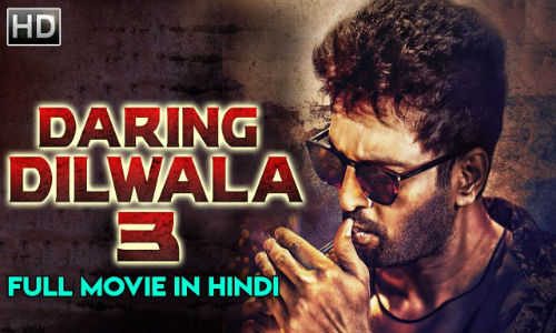 Daring Dilwala 3 2019 HDRip 750MB Hindi Dubbed 720p Watch Online Full Movie Download bolly4u