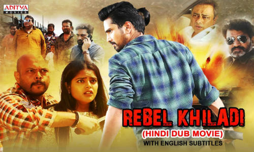 Rebel Khiladi 2019 HDRip 750MB Hindi Dubbed 720p