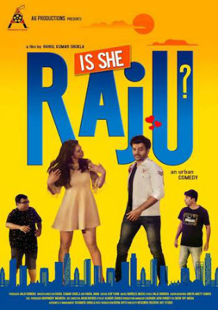 Is She Raju 2019 HDRip 300Mb Full Hindi Movie Download 480p Watch Online Free bolly4u