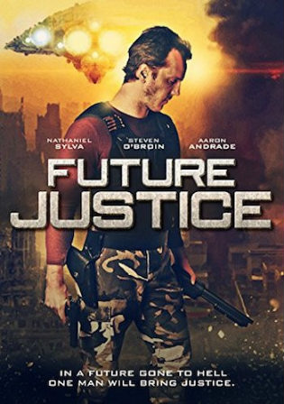 Future Justice 2014 WEB-DL 650MB Hindi Dual Audio 720p