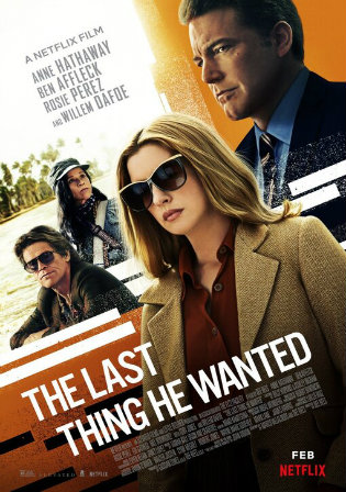 The Last Thing He Wanted 2020 WEBRip 400MB Hindi Dual Audio 480p Watch Online Full Movie Download bolly4u