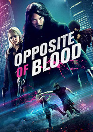 Opposite The Opposite Blood 2018 WEBRip 800MB Hindi Dual Audio 720p Watch Online Full Movie Download bolly4u
