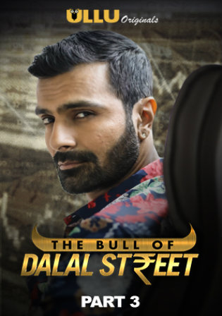 The Bull of Dalal Street 2020 WEBRip 600MB Hindi Part 03 Download 720p