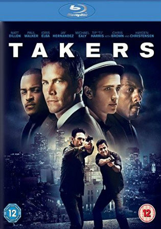 Takers 2010 BluRay 800MB Hindi Dual Audio ORG 720p Watch Online Full Movie Download bolly4u