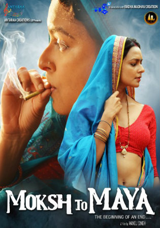 Moksh To Maya 2019 WEB-DL 800Mb Hindi 720p