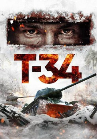 T-34 2019 WEB-DL 850Mb Hindi Dual Audio 720p Watch Online Full Movie Download bolly4u
