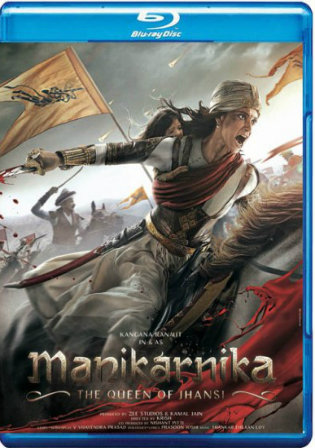 Manikarnika The Queen Of Jhansi 2019 BRRip 400Mb Hindi 480p ESub Watch Online Full Movie Download bolly4u