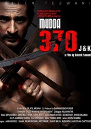 Mudda 370 J&k 2019 WEB-DL 400Mb Hindi 480p Watch Online Full Movie Download bolly4u
