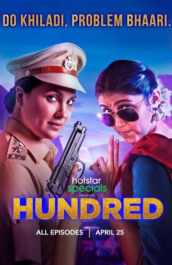 Hundred (Season 1) Hindi WEB-HD 720p & 480p x264 ALL Episodes (S01) | HotStar Series