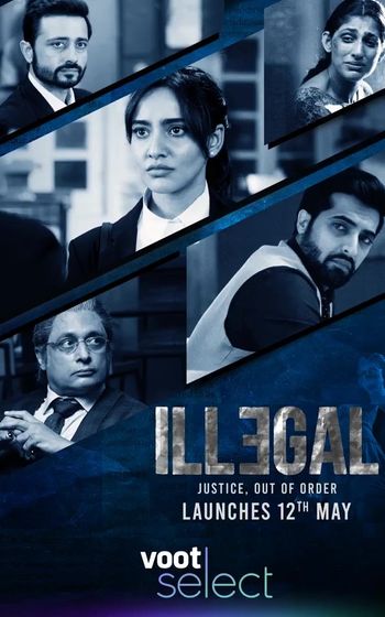 iLLEGAL (Season 1) Complete Hindi WEB-DL 720p & 480p x264 [ALL Episodes] | Voot Series