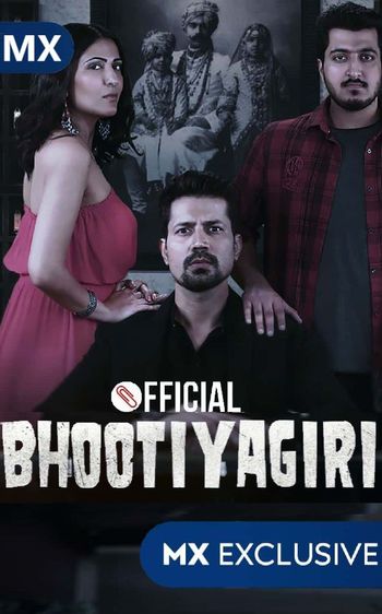 Bhootiyagiri (Season 3) Complete Hindi WEB-DL 720p & 480p x264 [ALL Episodes] | MX Series