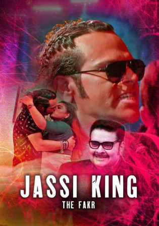 18+ Jassi King The FAKR 2020 WEB-DL 350MB Hindi Complete S01 Download 480p