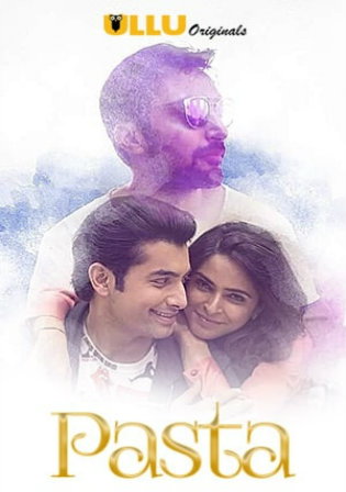 18+ Pasta 2020 WEB-DL 200Mb Hindi 720p Watch Online Full Movie Download bolly4u
