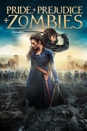 Pride and Prejudice and Zombies (2016) BluRay Dual Audio [Hindi & English] 1080p 720p & 480p x264 HD | Full Movie