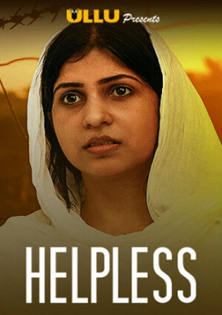Helpless 2020 WEB-DL 300Mb Hindi ULLU 720p Watch Online Free Download bolly4u
