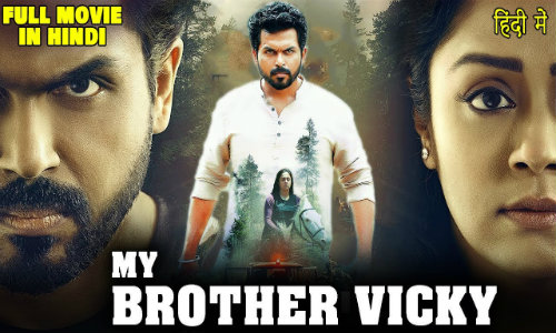 My Brother Vicky 2020 HDRip 900Mb Hindi Dubbed 720p Watch Online Full Movie Download bolly4u