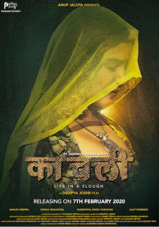 Kaanchli Life in a Slough 2020 HDRip 900Mb Hindi 720p Watch Online Full Movie Download bolly4u