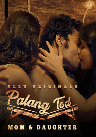 Palang Tod (Mom and Daughter) 2020 WEB-DL Hindi S01 720p