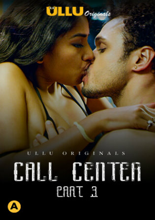 Call Center 2020 WEB-DL 300Mb Hindi Part 02 ULLU 720p Watch Online Free Download bolly4u