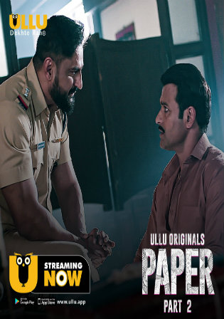 Paper 2020 WEB-DL 450MB Hindi Part 2 720p Watch Online Free Download bolly4u