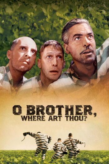 O Brother, Where Art Thou? (2000) BluRay Dual Audio [Hindi (ORG 2.0) & English] 720p & 480p x264 HD | Full Movie