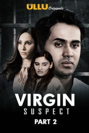 Virgin Suspect 2020 WEB-DL 750MB Hindi Part 02 ULLU 720p