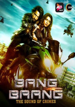 Bang Baang 2021 WEB-DL 550MB Hindi Complete S01 Download 480p
