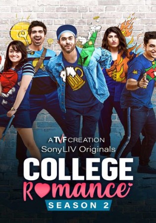 College Romance 2021 WEB-DL 450MB Hindi S02 Complete Download 480p Watch Online Free bolly4u