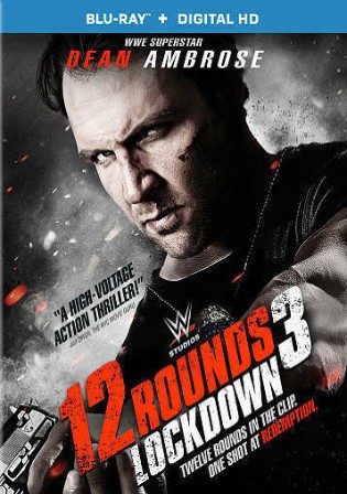 12 Rounds 3 Lockdown 2015 BluRay 300Mb Hindi Dual Audio 480p Watch Online Full Movie Download bolly4u