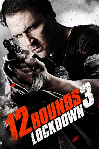 12 Rounds 3: Lockdown (2015) BluRay Dual Audio [Hindi 2.0 & English] 1080p 720p & 480p x264 HD | Full Movie