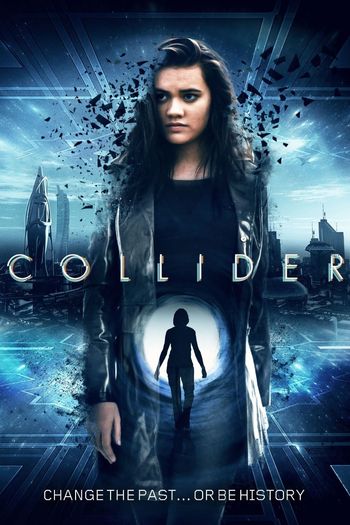 Collider (2018) WEB-DL Dual Audio [Hindi (ORG 2.0) & English] 720p & 480p x264 HD | Full Movie