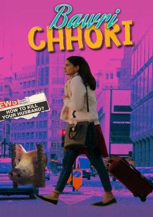 Bawri Chhori 2021 WEB-DL 270Mb Hindi Movie Download 480p