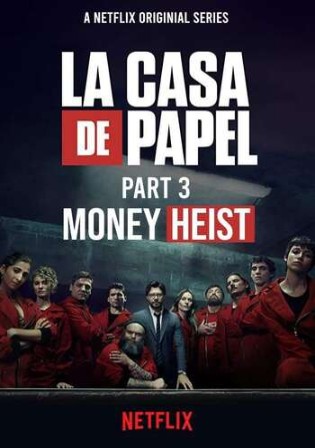 Money Heist 2019 WEB-DL 2.2Gb Hindi Dual Audio S03 Download 720p