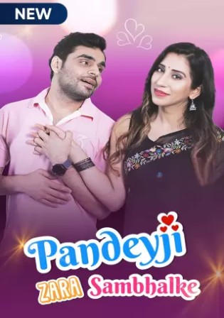 Pandeyji Zara Sambhalke 2021 HDRip 200MB Hindi 480p Watch Online Full Movie Download bolly4u