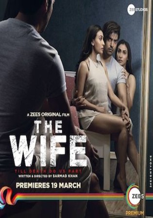 The Wife 2021 WEB-DL 600Mb Hindi 720p