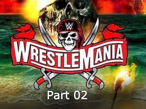 WWE Wrestlemania 37 Night 2 PPV WEBRip 600Mb 480p Watch Online Free Download bolly4u