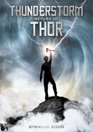 Thunderstorm The Return of Thor 2011 BluRay 300MB Hindi Dual Audio 480p watch Online Full Movie Download bolly4u