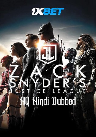 Justice League Snyder Cut 2021 WEBRip 800MB Hindi (HQ) Dual Audio 480p