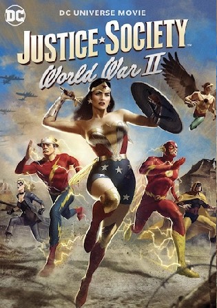 Justice Society World War II 2021 WEB-DL 270MB English 480p ESubss Watch Online Full Movie Download bolly4u