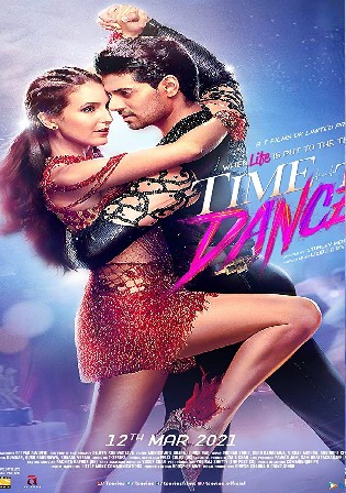 Time To Dance 2021 WEB-DL 350MB Hindi Movie Download 480p