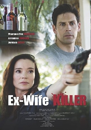 Ex-Wife Killer 2017 WEBRip 900Mb Hindi Dual Audio 720p Watch Online Full Movie Download bolly4u